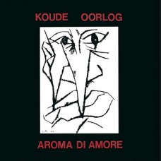 AROMA DI AMORE-KOUDE OORLOG (LP)