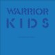 WARRIOR KIDS-LES ENFANTS DE L'ESPOIR (LP+7")