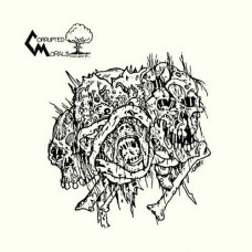 CORRUPTED MORALS-THINK ABOUT IT DEMO (LP)