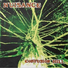 NUISANCE-CONFUSION HILL (LP)