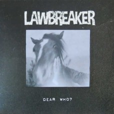 V/A (TRIBUTE)-LAWBREAKER: DEAR WHO? (LP)
