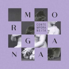 MORGANA-CONTEMPORANEITA (LP)