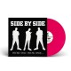 SIDE BY SIDE-YOU'RE ONLY YOUNG ONCE -COLOURED- (LP)