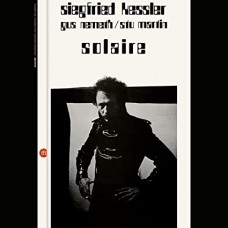 SIEGFRIED KESSLER/GUS NEMETH/STU MARTIN-SOLAIRE (LP)