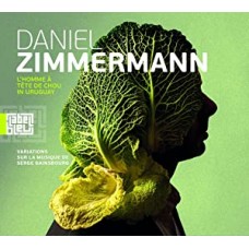 DANIEL ZIMMERMANN-L'HOMME A TETE DE CHOU IN URUGUAY (LP)
