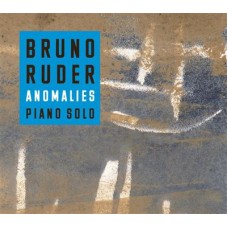 BRUNO RUDER-ANOMALIES (CD)