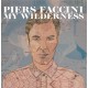 PIERS FACCINI-MY WILDERNESS (LP)