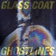 GLASS COAT-GHOSTLINES (LP)