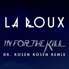 LA ROUX-IN FOR THE KILL (CD)