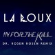 LA ROUX-IN FOR THE KILL (CD)