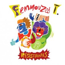 FEMMOUZES T-RESISTANTES (LP)