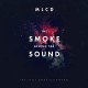 MY LITTLE CHEAP DICTAPHON-SMOKE BEHIND THE SOUND (CD)