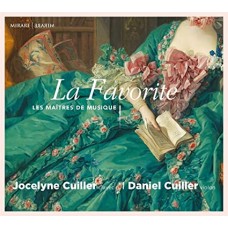 JOCELYNE CUILLER/DANIEL CUILLER-LA FAVORITE: LES MANTRES DE MUSIQUE (CD)