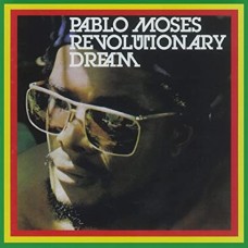 PABLO MOSES-REVOLUTIONARY DREAM (CD)