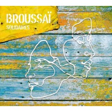 BROUSSAI-SOLIDAIRES (CD)