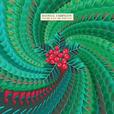 MAXWELL FARRINGTON-YULETIDE AND I'LL TIDE WITH YANN (LP)