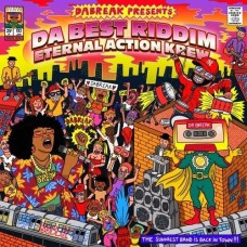 DA BREAK-DA BEST RIDDIM ETERNAL ACTION KREW (CD)