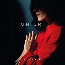LUCIOLE-UN CRI (LP)