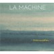 LA MACHINE-RETROUVAILLES (CD)