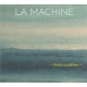 LA MACHINE-RETROUVAILLES (CD)