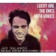 JAD SALAMEH-LUCKY ARE THE ONES WITH VOICES (CD)