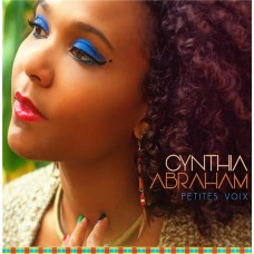 CYNTHIA ABRAHAM-PETITES VOIX (CD)