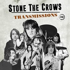 STONE THE CROWS-TRANSMISSIONS (6CD)