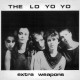 LO YO YO-EXTRA WEAPONS (LP)