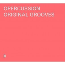 OPERCUSSION-ORIGINAL GROOVES (CD)