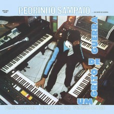 PEDRINHO SAMPAIO-UM GRITO DE GUERRA (LP)