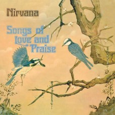 NIRVANA (UK)-SONGS OF LOVE AND PRAISE (LP)