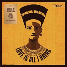 V/A-LOVE IS ALL I BRING - REGGAE HITS & RARITIES BY THE QUEENS OF TROJAN -COLOURED/RSD (2LP)
