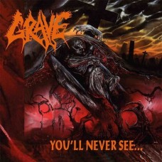 GRAVE-YOU'LL NEVER SEE (LP)