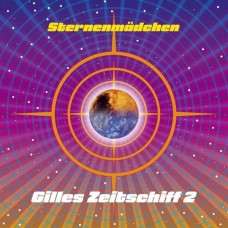 STERNENMADCHEN-GILLES ZEITSCHIFF 2 (CD)