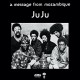 JUJU-A MESSAGE FROM MOZAMBIQUE (LP)