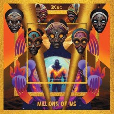 BCUC-MILLIONS OF US (LP)