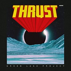 GREEN LAKE PROJECT-THRUST (CD)
