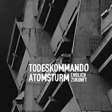 TODESKOMMANDO ATOMSTURM-ENDLICH ZUKUNFT (LP)