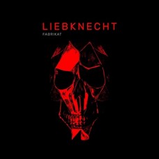 LIEBKNECHT-FABRIKAT (CD)