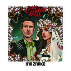 MR ZARKO-L'AMOUR FATAL (CD)