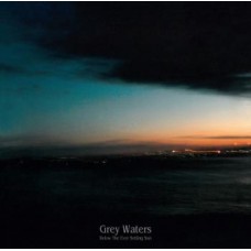 GREY WATERS-BELOW THE EVER SETTING SUN -DIGI- (CD)