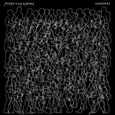 PEDRO VIAN & MANA-CASCADES (LP)