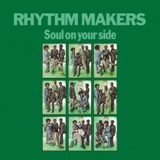 RHYTHM MAKERS-SOUL ON YOUR SIDE (LP)