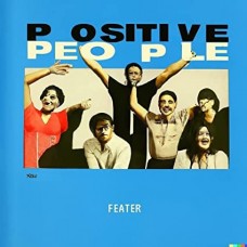 FEATER-POSITIVE PEOPLE (12")