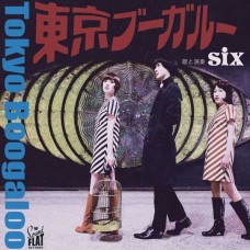 SIX-TOKYO BOOGALOO (LP)