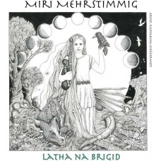 MIRIAM MEHRSTIMMIG-LATHA NA BRIGID (CD)