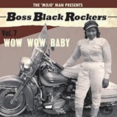 V/A-BOSS BLACK ROCKERS VOL.7: WOW WOW BABY (LP)