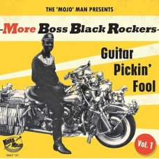 V/A-MORE BOSS BLACK ROCKERS 1: GUITAR PICKIN' FOOL (LP+CD)