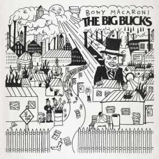 BONY MACARONI-BIG BUCKS (LP)