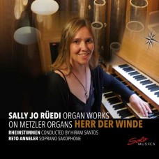 SALLY JO RUEDI/RHEINSTIMMEN-ORGAN WORKS ON METZLER ORGANS - HERR DER WINDE (CD)